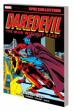 Daredevil Epic Collection: Going Out West - Conway, Gerry; Gerber, Steve; Claremont, Chris