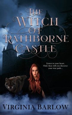 The Witch of Rathborne Castle - Barlow, Virginia