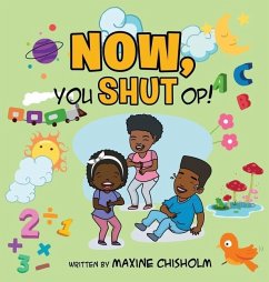 Now, You Shut Op! - Chisholm, Maxine