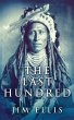The Last Hundred: A Novel Of The Apache... - Bild 1