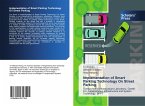 Implementation of Smart Parking Technology On Street Parking