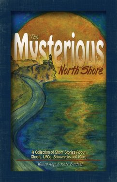 The Mysterious North Shore - Mayo, William; Barthel, Kate