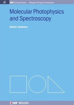 Molecular Photophysics and Spectroscopy - Andrews, David L.