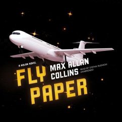 Fly Paper: A Nolan Novel - Collins, Max Allan