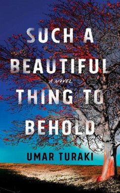 Such a Beautiful Thing to Behold - Turaki, Umar
