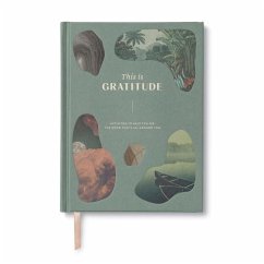 This Is Gratitude: Activities to Help You See the Good That's All Around You - Clark, M. H.