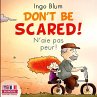Don't Be Scared! - N'aie pas peur! - Bild 1