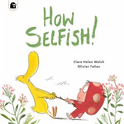 How Selfish - Welsh, Clare Helen; Tallec, Olivier