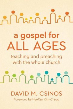 A Gospel for All Ages - Csinos, David M.