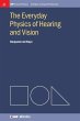 The Everyday Physics of Hearing and... - Bild 1