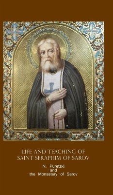 Life and Teaching of Saint Seraphim of Sarov - Puretzki, N.