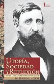 Utopía, sociedad y reflexión en la literatura norteamericana: de Thoreau a Eliot