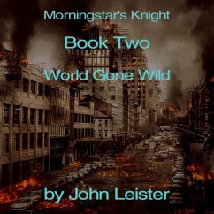 Cover Morningstar's Knight Book Two World Gone Wild (eBook, ePUB)