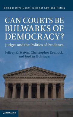 Can Courts be Bulwarks of Democracy? - Staton, Jeffrey K.; Reenock, Christopher; Holsinger, Jordan