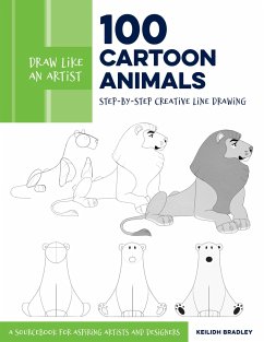 Draw Like an Artist: 100 Cartoon Animals - Bradley, Keilidh
