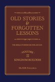 Old Stories & Forgotten Lessons