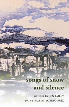 Songs of Snow and Silence - Emery, Jen
