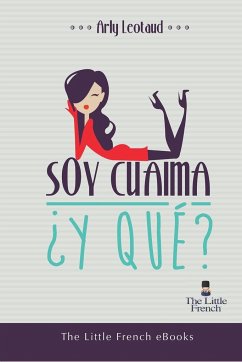 Soy Cuaima, ¿y qué? - Leotaud, Arly