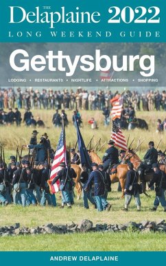 Gettysburg - The Delaplaine 2022 Long Weekend Guide - Delaplaine, Andrew