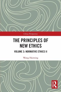 The Principles of New Ethics III - Haiming, Wang