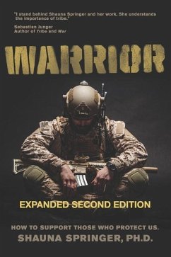 Warrior: How to Support Those Who Protect Us - Springer, Shauna