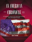 An American Chronicle: A Comprehensive History of the United States from 1941 Through the Present Volume 2