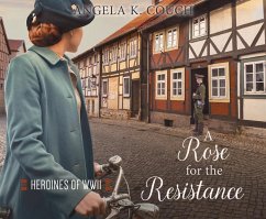 A Rose for the Resistance - Couch, Angela K.
