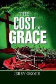 The Cost Of Grace