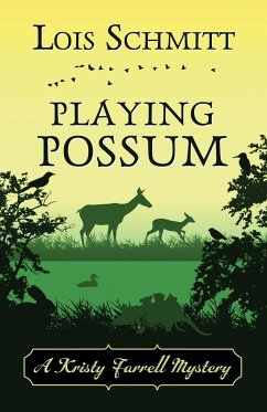 Playing Possum - Schmitt, Lois