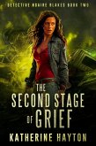 The Second Stage of Grief (Detective Ngaire Blakes, #2) (eBook, ePUB)