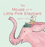 The Mouse and the Little Pink Elephant