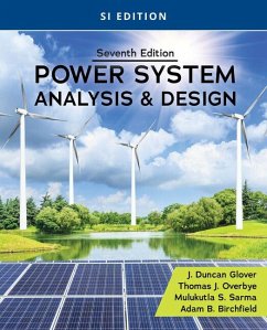 Power System Analysis and Design, SI Edition - Sarma, Mulukutla;Glover, J. Duncan;Overbye, Thomas