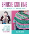Brioche Knitting for Beginners and... - Bild 1