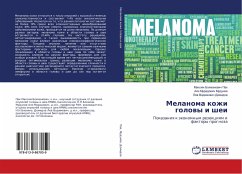 Melanoma kozhi golowy i shei - Pak, Maxim Bokmanowich; Mudunow, Ali Muradowich; Demidow, Lew Vadimowich