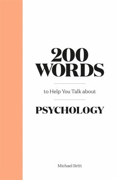 200 Words to Help You Talk about Psychology - Britt, Michael