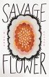 Savage Flower - Bild 1