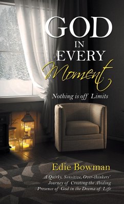 God in Every Moment - Bowman, Edie