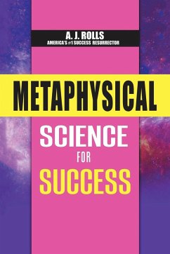 Metaphysical Science for Success - Rolls, A. J.