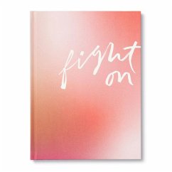 Fight on: An Encouragement Gift Book for Women - Clark, M. H.