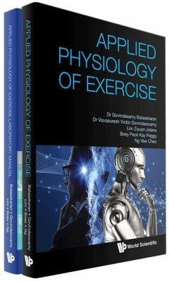 Applied Physiology of Exercise Textbook and Laboratory Manual - Balasekaran, G.; Govindaswamy, Visvasuresh Victor; Lim, Jolene Ziyuan; Boey, Peggy Peck Kay; Ng, Yew Cheo