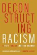 Deconstructing Racism - Bild 1