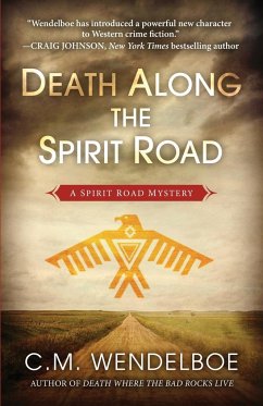 Death Along the Spirit Road - Wendelboe, C. M.