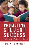 Promoting Student Success: What Are My Roles As A Parent