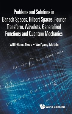 PROB & SOL BANACH SPACES, HILBERT SPACES, FOURIER TRANSFR .. - Willi-Hans Steeb & Wolfgang Mathis