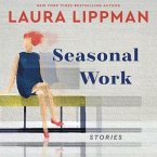 Seasonal Work Lib/E: Stories