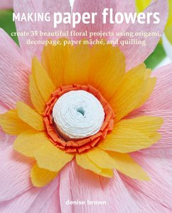 Making Paper Flowers - Brown, Denise