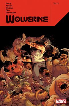 Wolverine by Benjamin Percy Vol. 3 - Percy, Benjamin