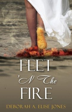 Feet 'N The Fire - Elise Jones, Deborah