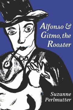Alfonso & Gitmo, The Rooster - Perlmutter, Suzanne