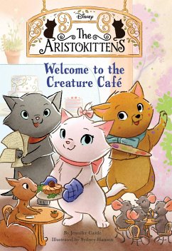 The Aristokittens #1: Welcome to the Creature Café - Castle, Jennifer